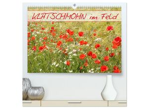 9783435282722 - Klatschmohn im Feld (hochwertiger Premium Wandkalender 2025 DIN A2 quer) Kunstdruck in Hochglanz