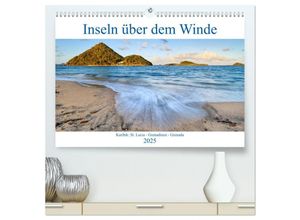 9783435285303 - Inseln über dem Winde (hochwertiger Premium Wandkalender 2025 DIN A2 quer) Kunstdruck in Hochglanz