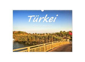 9783435285617 - Türkei - Provinz Antalya (Wandkalender 2025 DIN A3 quer) CALVENDO Monatskalender