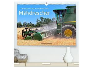 9783435286836 - Giganten in der Landwirtschaft - Mähdrescher (hochwertiger Premium Wandkalender 2025 DIN A2 quer) Kunstdruck in Hochglanz