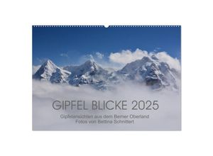 9783435287000 - Gipfel Blicke (Wandkalender 2025 DIN A2 quer) CALVENDO Monatskalender