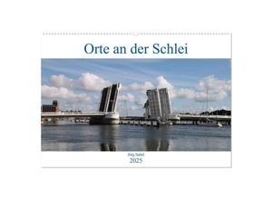 9783435287451 - Orte an der Schlei (Wandkalender 2025 DIN A2 quer) CALVENDO Monatskalender