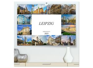 9783435287895 - Leipzig Impressionen (hochwertiger Premium Wandkalender 2025 DIN A2 quer) Kunstdruck in Hochglanz