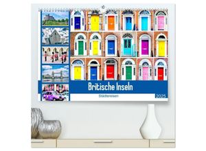 9783435287970 - Britische Inseln - Städtereisen (hochwertiger Premium Wandkalender 2025 DIN A2 quer) Kunstdruck in Hochglanz