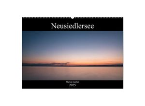 9783435288380 - Der idyllische Neusiedlersee (Wandkalender 2025 DIN A2 quer) CALVENDO Monatskalender