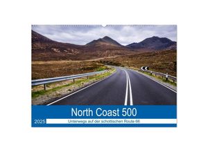 9783435289011 - North Coast 500 - Schottlands Traumstraße (Wandkalender 2025 DIN A2 quer) CALVENDO Monatskalender