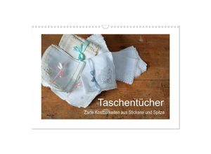 9783435289295 - Taschentücher - zarte Kostbarkeiten aus Stickerei und Spitze (Wandkalender 2025 DIN A3 quer) CALVENDO Monatskalender