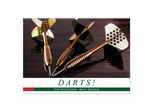 9783435289578 - Darts Konzentration - Sport - Spannung (Wandkalender 2025 DIN A2 quer) CALVENDO Monatskalender