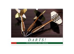 9783435289974 - Darts Konzentration - Sport - Spannung (Wandkalender 2025 DIN A3 quer) CALVENDO Monatskalender