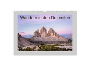 9783435290130 - Wandern in den Dolomiten (Wandkalender 2025 DIN A3 quer) CALVENDO Monatskalender