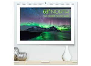 9783435290154 - 63° North - The spirit of Iceland (hochwertiger Premium Wandkalender 2025 DIN A2 quer) Kunstdruck in Hochglanz