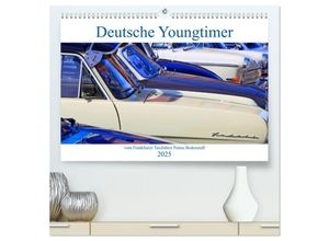 9783435290819 - Deutsche Youngtimer vom Frankfurter Taxifahrer Petrus Bodenstaff (hochwertiger Premium Wandkalender 2025 DIN A2 quer) Kunstdruck in Hochglanz