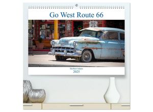 9783435291946 - Go west Route 66 (hochwertiger Premium Wandkalender 2025 DIN A2 quer) Kunstdruck in Hochglanz