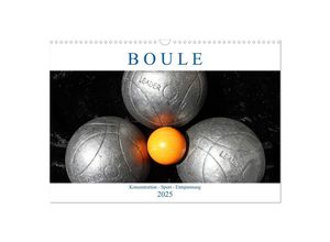 9783435292844 - Boule Konzentration - Sport - Entspannung (Wandkalender 2025 DIN A3 quer) CALVENDO Monatskalender