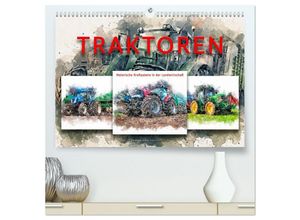 9783435294237 - Traktoren - malerische Kraftpakete in der Landwirtschaft (hochwertiger Premium Wandkalender 2025 DIN A2 quer) Kunstdruck in Hochglanz