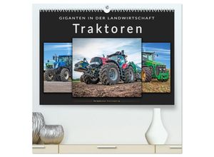 9783435294831 - Traktoren - Giganten in der Landwirtschaft (hochwertiger Premium Wandkalender 2025 DIN A2 quer) Kunstdruck in Hochglanz