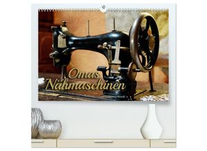 9783435294978 - Omas Nähmaschinen (hochwertiger Premium Wandkalender 2025 DIN A2 quer) Kunstdruck in Hochglanz