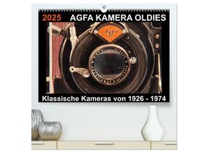 9783435295098 - AGFA KAMERA OLDIES Klassische Kameras von 1926 - 1974 (hochwertiger Premium Wandkalender 2025 DIN A2 quer) Kunstdruck in Hochglanz