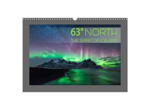 9783435295272 - 63° North - The spirit of Iceland (Wandkalender 2025 DIN A3 quer) CALVENDO Monatskalender