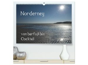 9783435295371 - Norderney - von barfuss bis Cocktail (hochwertiger Premium Wandkalender 2025 DIN A2 quer) Kunstdruck in Hochglanz