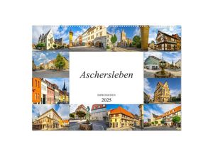 9783435295432 - Aschersleben Impressionen (Wandkalender 2025 DIN A2 quer) CALVENDO Monatskalender