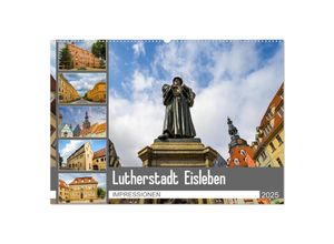 9783435295494 - Lutherstadt Eisleben Impressionen (Wandkalender 2025 DIN A2 quer) CALVENDO Monatskalender