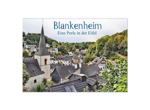 9783435295753 - Blankenheim - Eine Perle in der Eifel (Wandkalender 2025 DIN A2 quer) CALVENDO Monatskalender