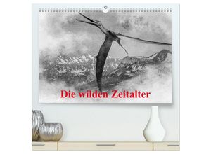 9783435296538 - Die wilden Zeitalter (hochwertiger Premium Wandkalender 2025 DIN A2 quer) Kunstdruck in Hochglanz