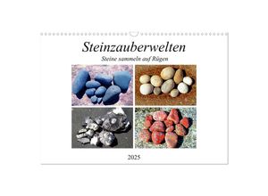 9783435297627 - Steinzauberwelten - Steine sammeln auf Rügen (Wandkalender 2025 DIN A3 quer) CALVENDO Monatskalender