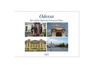 9783435300433 - Odessa- Die schöne Stadt am Schwarzen Meer (Wandkalender 2025 DIN A2 quer) CALVENDO Monatskalender