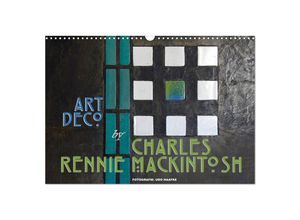 9783435300860 - ArtDeco by Charles Rennie Mackintosh (Wandkalender 2025 DIN A3 quer) CALVENDO Monatskalender