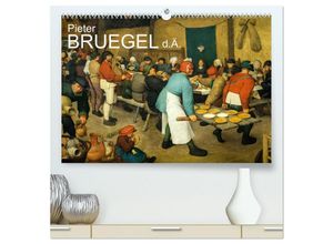 9783435301447 - Pieter Bruegel dÄ (hochwertiger Premium Wandkalender 2025 DIN A2 quer) Kunstdruck in Hochglanz