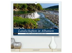 9783435302642 - Landschaften in Albanien (hochwertiger Premium Wandkalender 2025 DIN A2 quer) Kunstdruck in Hochglanz 9783435302642 - Landschaften in Albanien (hochwertiger Premium Wandkalender 2025 DIN A2 quer) Kunstdruck in Hochglanz