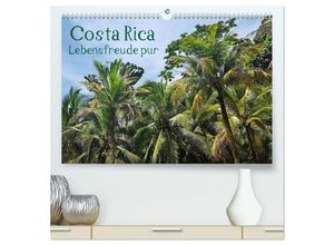 9783435302901 - Costa Rica - Lebensfreude pur (hochwertiger Premium Wandkalender 2025 DIN A2 quer) Kunstdruck in Hochglanz