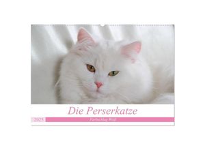 9783435303304 - Die Perserkatze - Farbschlag Weiß (Wandkalender 2025 DIN A2 quer) CALVENDO Monatskalender