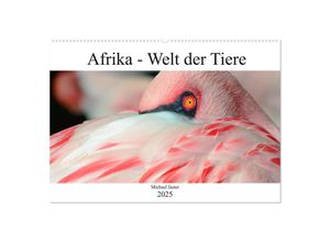 9783435303687 - Afrika - Welt der Tiere (Wandkalender 2025 DIN A2 quer) CALVENDO Monatskalender