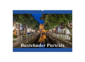 9783435303854 - Buxtehuder Porträts (Wandkalender 2025 DIN A2 quer) CALVENDO Monatskalender