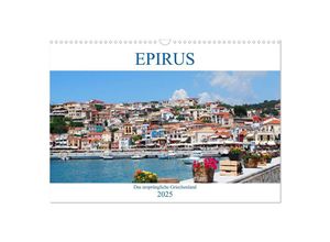 9783435305858 - Epirus - Das ursprüngliche Griechenland (Wandkalender 2025 DIN A3 quer) CALVENDO Monatskalender