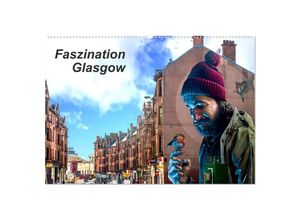 9783435308590 - Faszination Glasgow (Wandkalender 2025 DIN A2 quer) CALVENDO Monatskalender