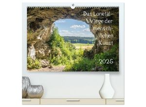 9783435308934 - Das Lonetal - Wiege der menschlichen Kunst (hochwertiger Premium Wandkalender 2025 DIN A2 quer) Kunstdruck in Hochglanz