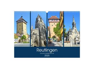 9783435310685 - Reutlingen - Tor zur Schwäbischen Alb (Wandkalender 2025 DIN A3 quer) CALVENDO Monatskalender