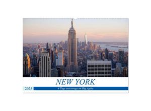 9783435310913 - New York - 4 Tage unterwegs im Big Apple (Wandkalender 2025 DIN A2 quer) CALVENDO Monatskalender