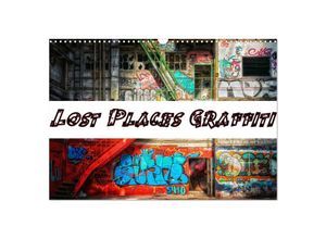 9783435311217 - Lost Places Graffiti (Wandkalender 2025 DIN A3 quer) CALVENDO Monatskalender