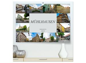 9783435311910 - Mühlhausen Impressionen (hochwertiger Premium Wandkalender 2025 DIN A2 quer) Kunstdruck in Hochglanz