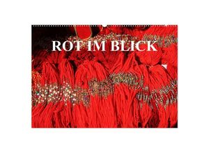 9783435312085 - Rot im Blick (Wandkalender 2025 DIN A2 quer) CALVENDO Monatskalender