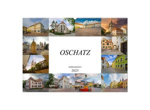 9783435313099 - Oschatz Impressionen (Wandkalender 2025 DIN A2 quer) CALVENDO Monatskalender