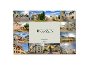 9783435313334 - Wurzen Impressionen (Wandkalender 2025 DIN A2 quer) CALVENDO Monatskalender