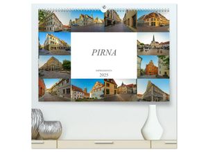 9783435314010 - Pirna Impressionen (hochwertiger Premium Wandkalender 2025 DIN A2 quer) Kunstdruck in Hochglanz