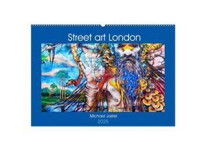 9783435316175 - Street art London Michael Jaster (Wandkalender 2025 DIN A2 quer) CALVENDO Monatskalender