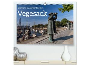 9783435316311 - Bremens maritimer Norden Vegesack (hochwertiger Premium Wandkalender 2025 DIN A2 quer) Kunstdruck in Hochglanz